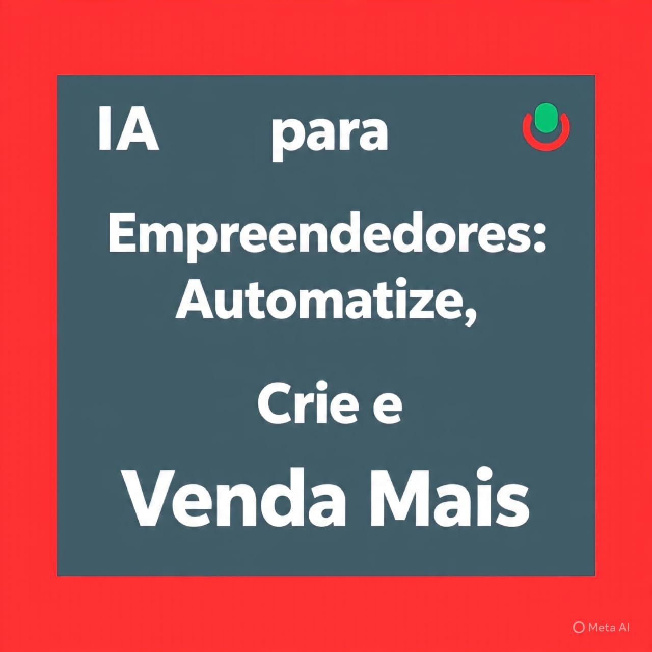 ler totalmente IA para empreendedores: Automatize, crie e venda mais