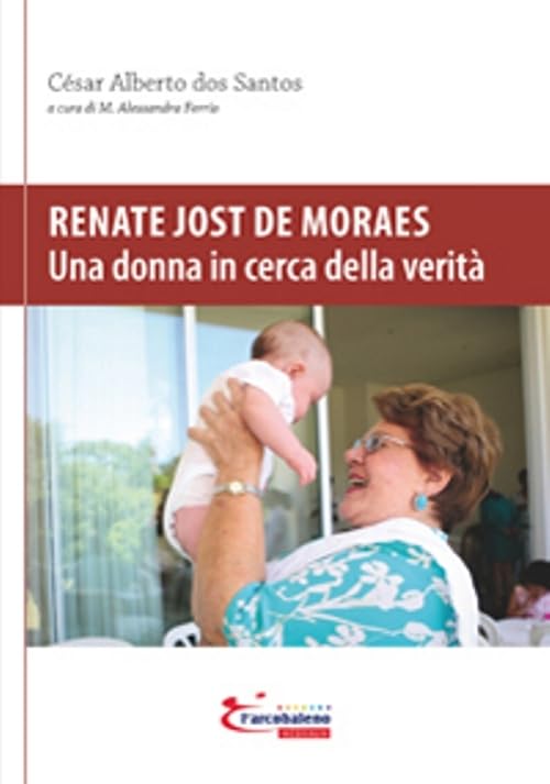ler totalmente Renate Jost de Moraes. Una donna in cerca della verità