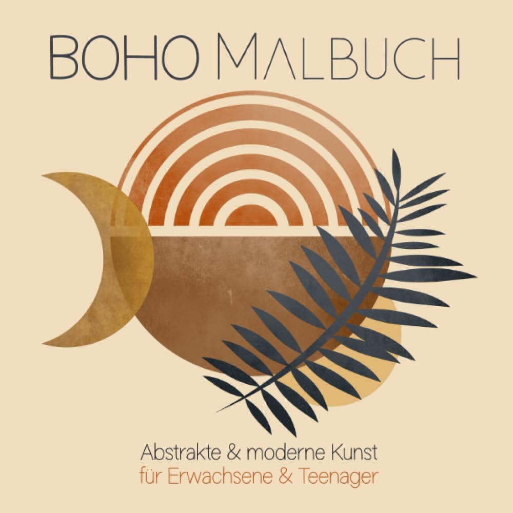 ler totalmente Boho Malbuch: Abstrakte & moderne Kunst für Erwachsene und Teenager | Boho Minimalismus Malbuch, Design und schlichte Kunst zur Entfaltung deiner Kreativität | Vintage Boho Malbuch
