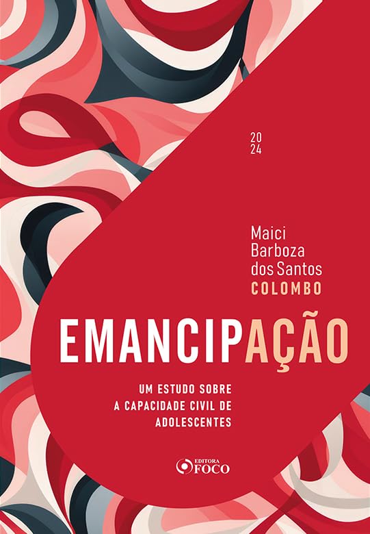 capítulo por capítulo baixar Emancipação - Um Estudo sobre a Capacidade Civil de Adolescentes - 1ª Ed - 2024