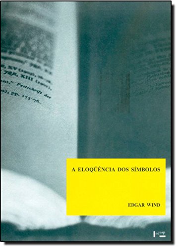 capítulo por capítulo baixar A Eloquência Dos Simbolos. Estudos Sobre Arte Humanista