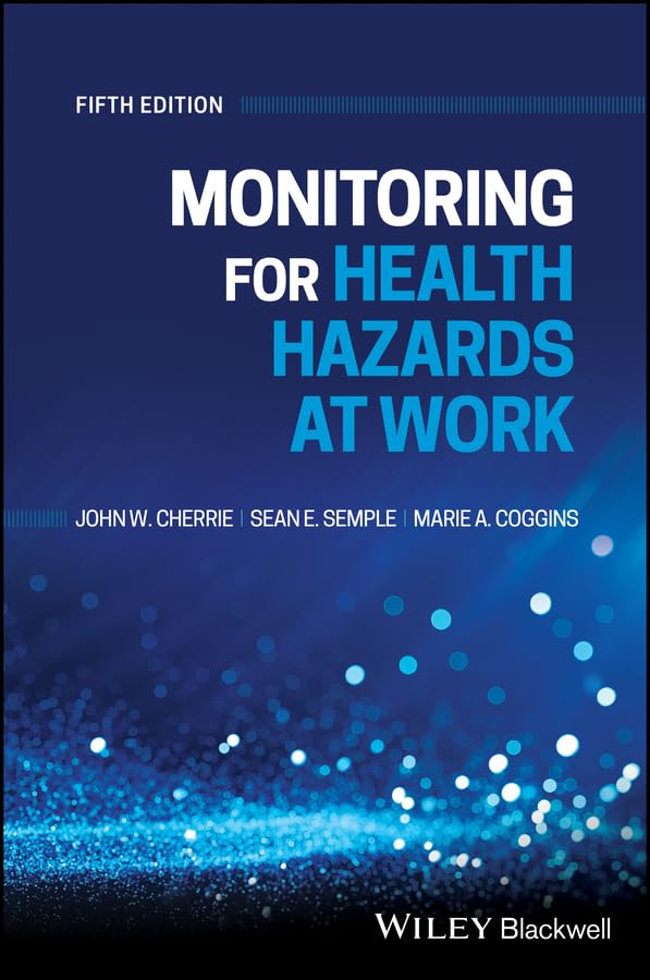 Monitoring for Health Hazards at Work (English Edition)
