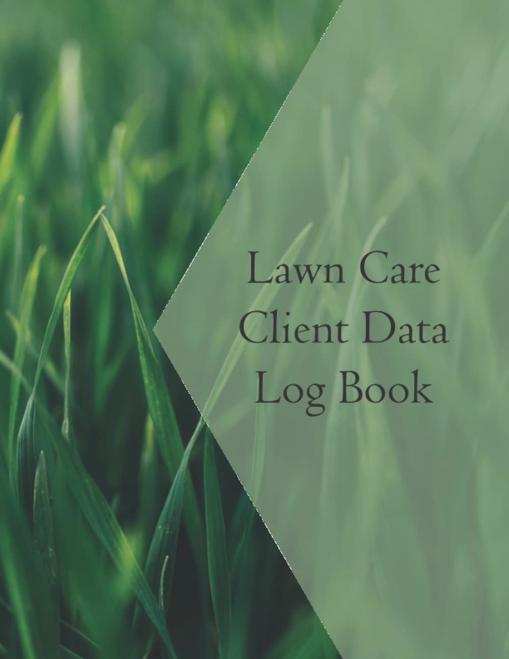 Lawn Care Client Data Log Book: Professional Lawn Maintenance Log Book baixar o livro de graça