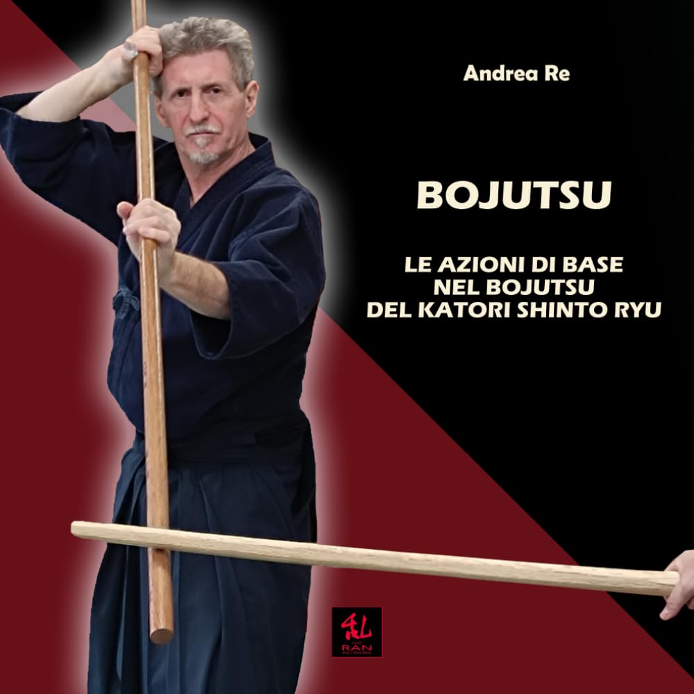 Bojutsu: Le Azioni di Base nel Bojutsu del Katori Shinto Ryu baixar livro de graça