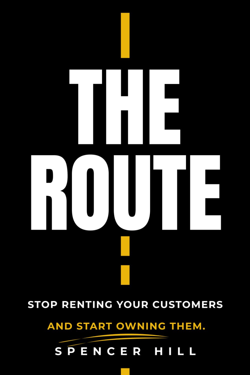 The Route: Stop Renting Your Customers and Start Owning Them baixar livro de graça