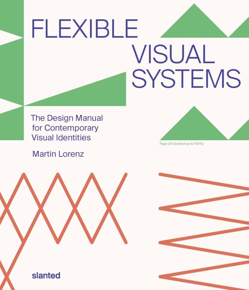 ler totalmente Flexible Visual Systems: The Design Manual for Contemporary Visual Identities