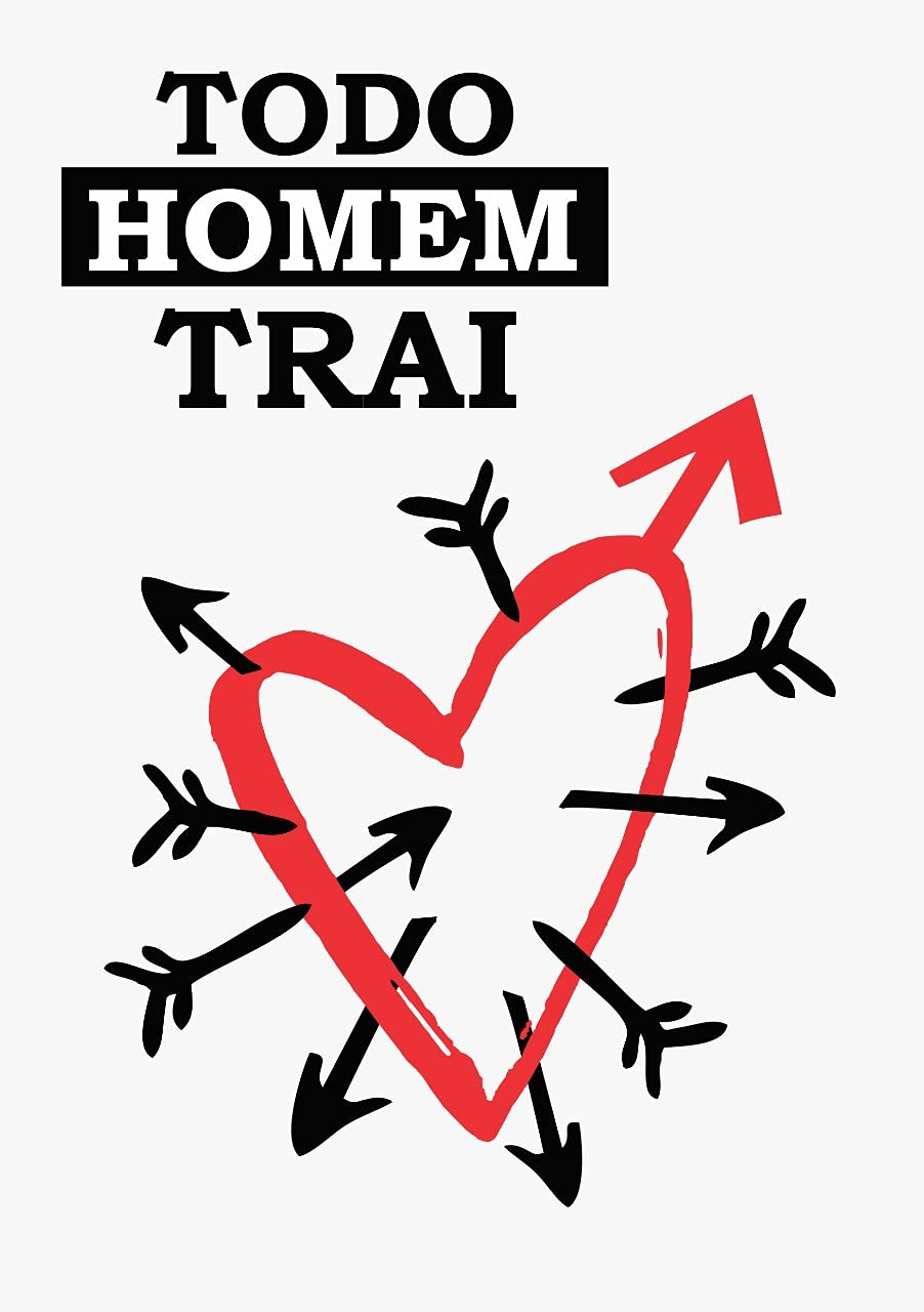 ler totalmente Todo Homem Trai: Estragando o jogo