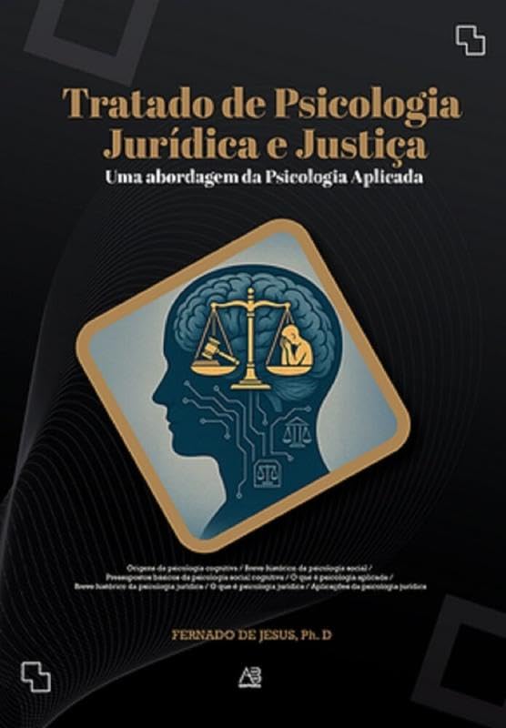 ler totalmente Tratado de Psicologia Jurídica e Justiça