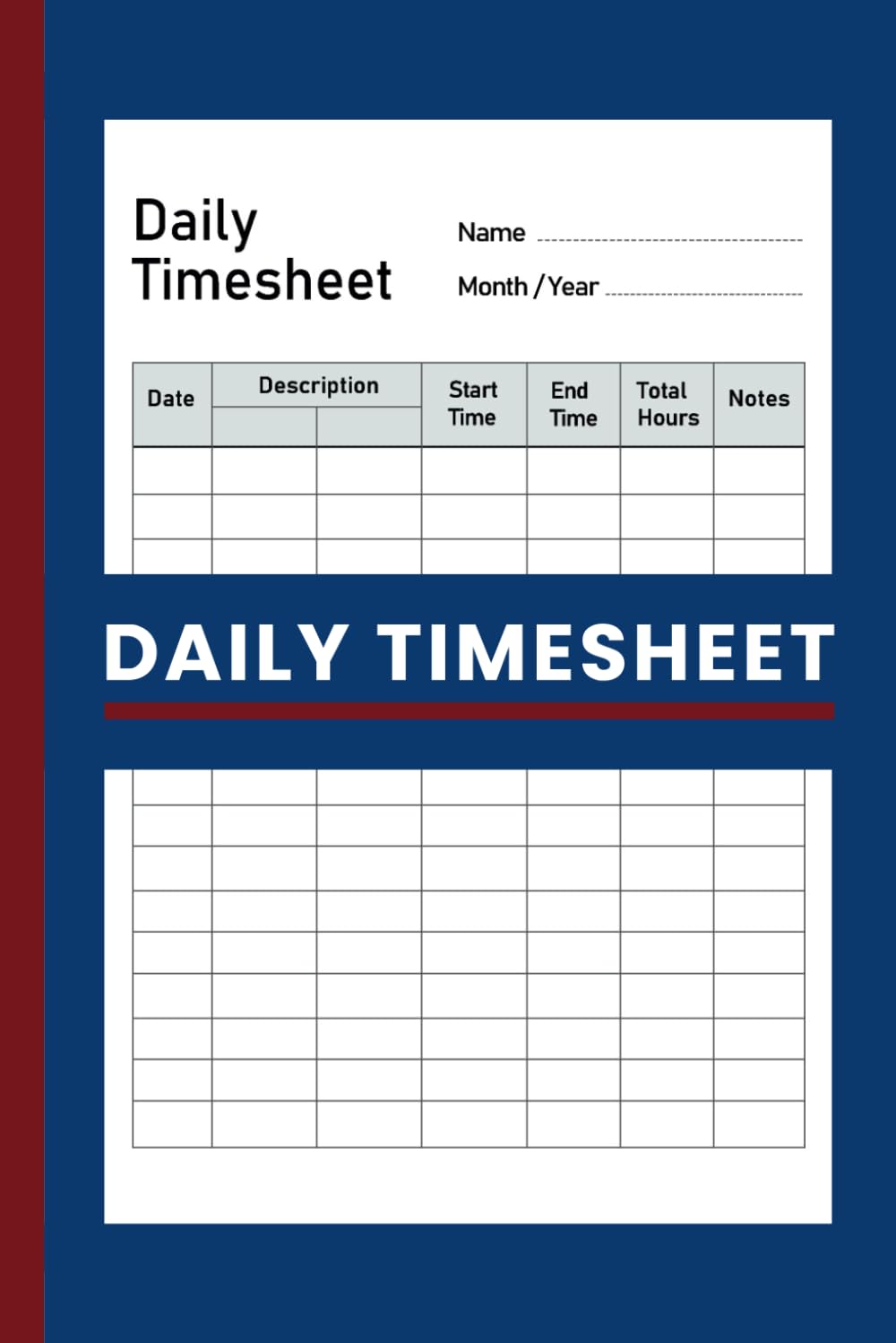 Daily Timesheet Log Book For Work: Freelancer or Employees' Work Hours, Project Management Hours - A5 Travel Size: Timesheet Pages For Daily Work Hours, Log Start & End Time, Total Hours Worked baixar livro de graça