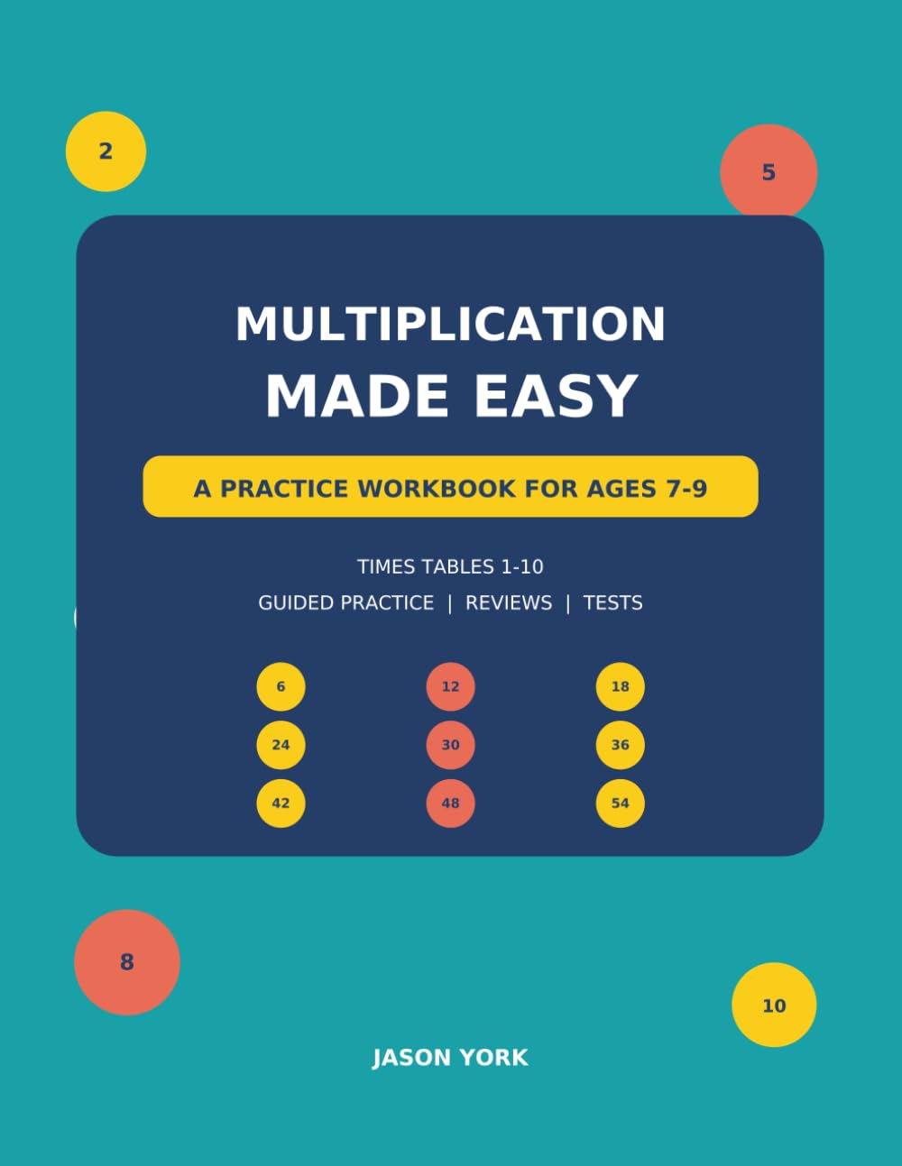 Multiplication Made Easy: A Practice Workbook for Ages 7-9 baixar o livro de graça