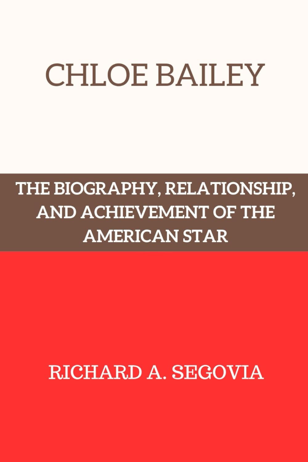 ler totalmente CHLOE BAILEY: THE BIOGRAPHY, RELATIONSHIP AND ACHIEVEMENT OF THE AMERICAN STAR