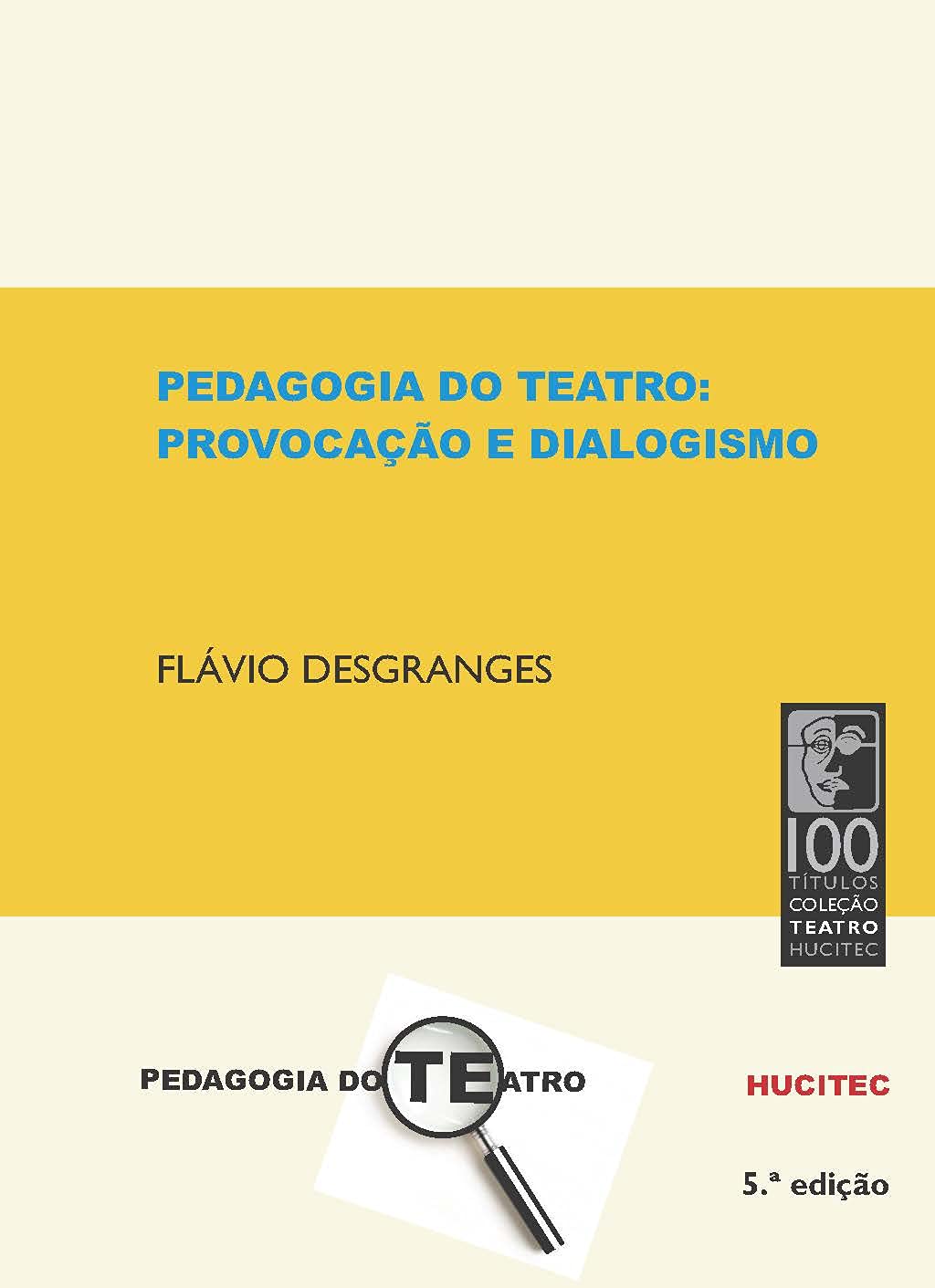 Pedagogia do Teatro: Provocação e dialogismo: 50/1 baixar livro de graça