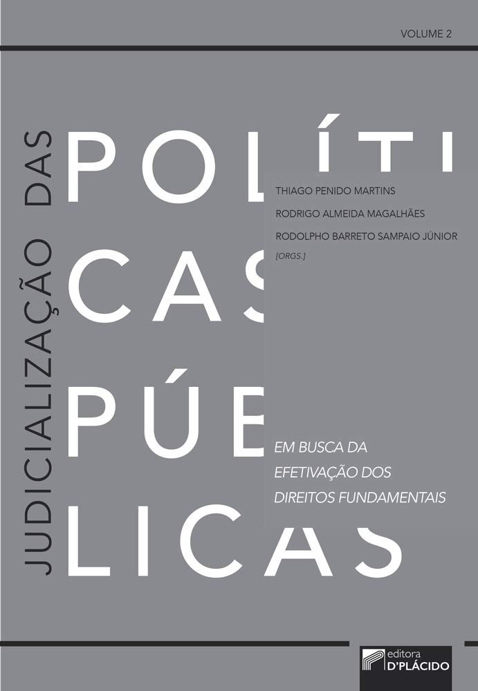 Judicialização das Políticas Públicas em Busca da Efetivação dos Direitos Fundamentais baixar livro de graça