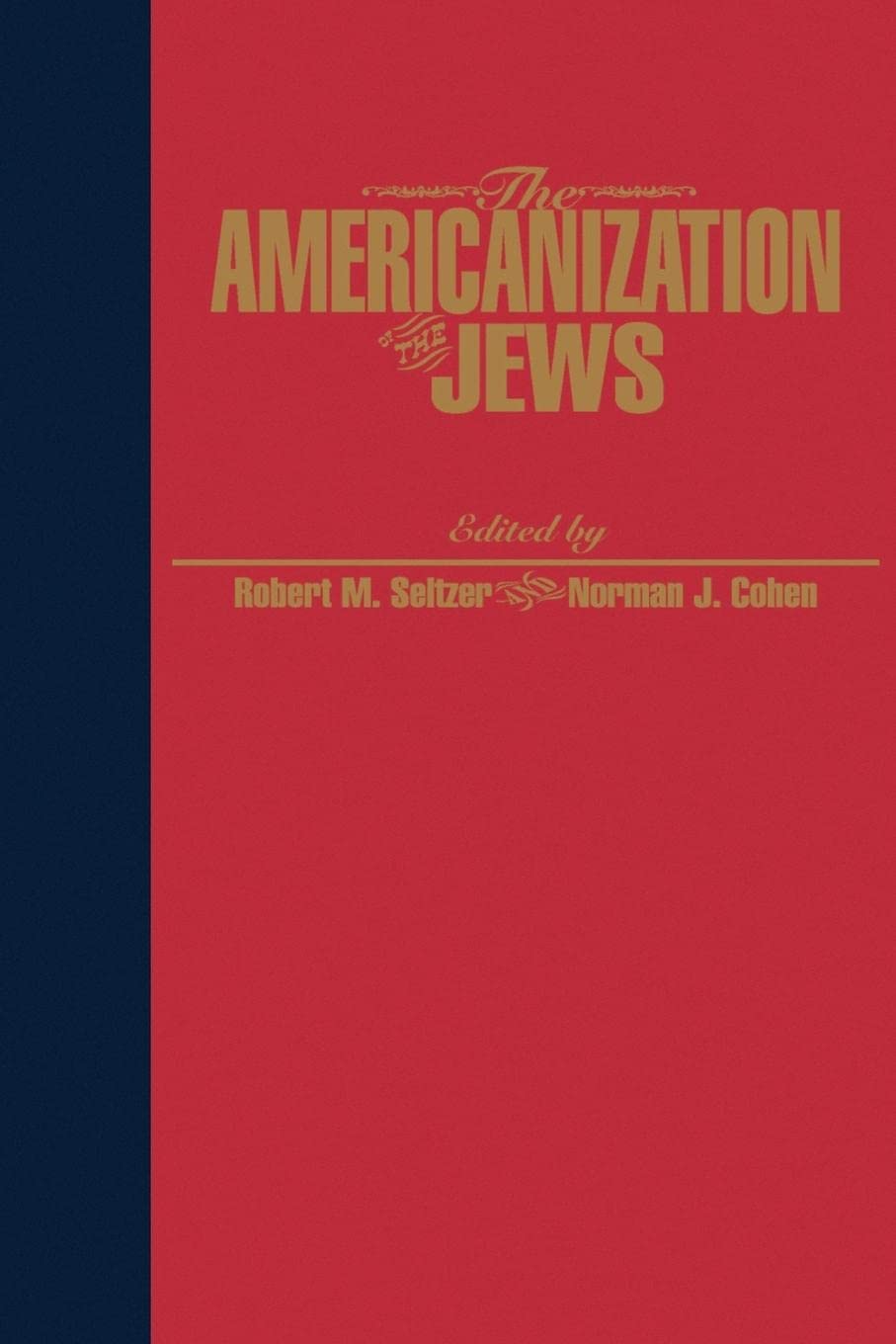 The Americanization of the Jews (Reappraisals Jewish Social History) (English Edition) baixar o livro de graça