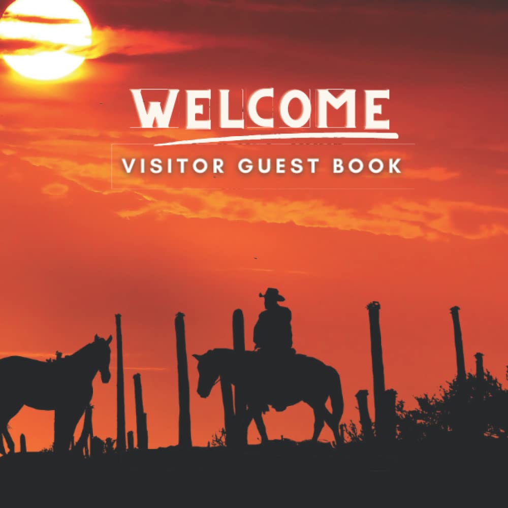 Visitor Guest Book: Desert Sunset with Cowboys Horses Cactus | Airbnb, VRBO, Bed and Breakfast, Short Term, Vacation Rental Guest Book | Southwestern Themed baixar livro de graça