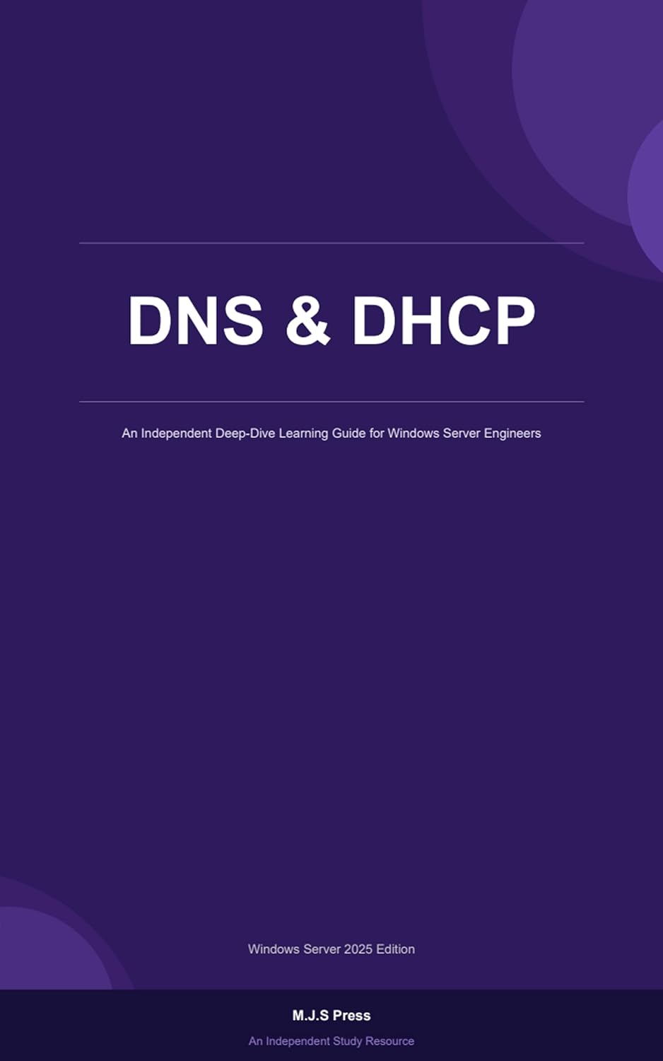 ler totalmente DNS & DHCP Mastery: Windows Server 2025 Guide (Windows Server 2025 Mastery Guide Series) (English Edition)