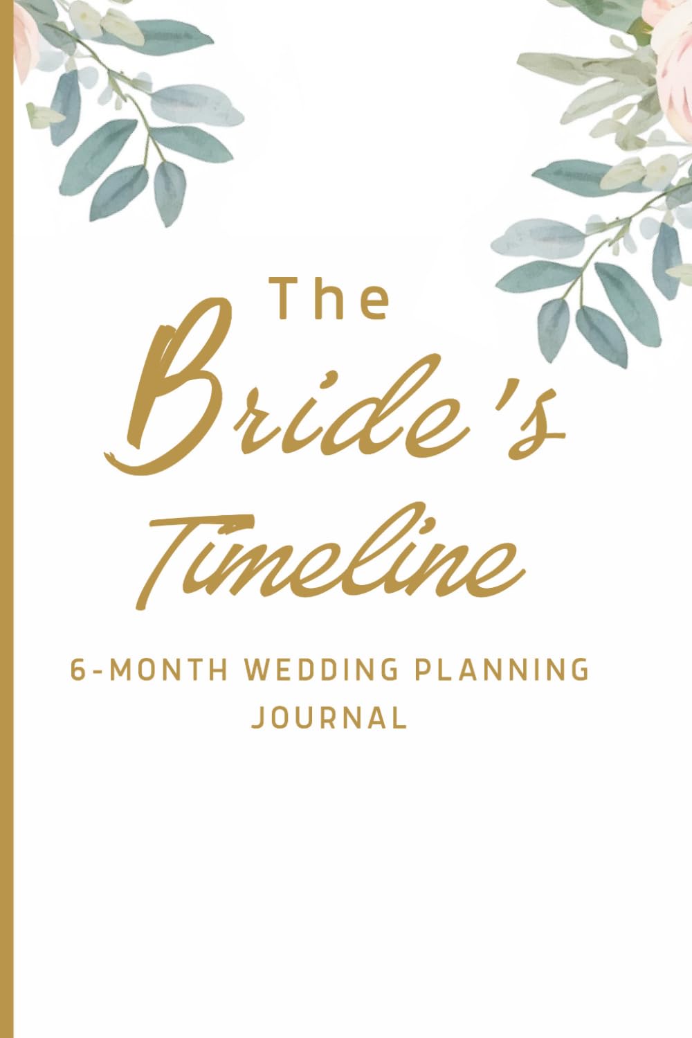 ler totalmente The Bride's Timeline: 6-Month Wedding Planning Journal: A Complete Wedding Planner with Checklists, Budget Trackers & Vendor Organizer