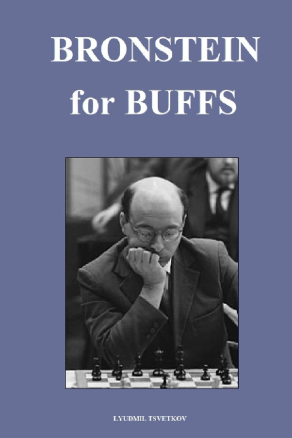 Bronstein for Buffs (Chess Players for Buffs) baixar livro de graça