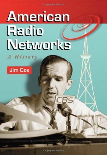 ler totalmente American Radio Networks: A History (English Edition)