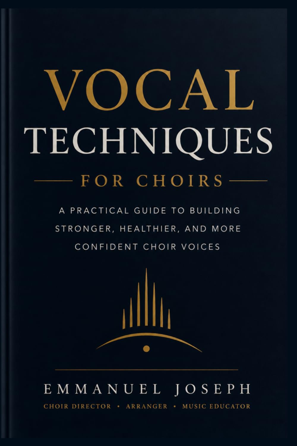 Vocal Techniques for Choirs: A Practical Guide to Building Stronger, Healthier, and More Confident Choir Voices baixar o livro de graça