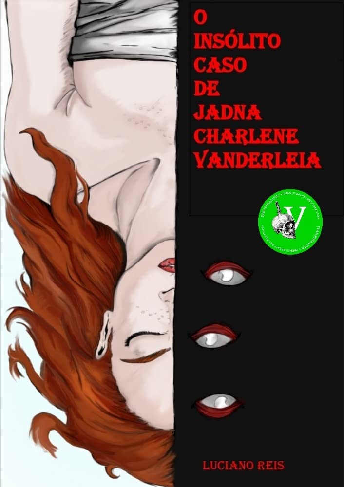 ler totalmente O Insólito Caso de Jadna Charlene Vanderleia