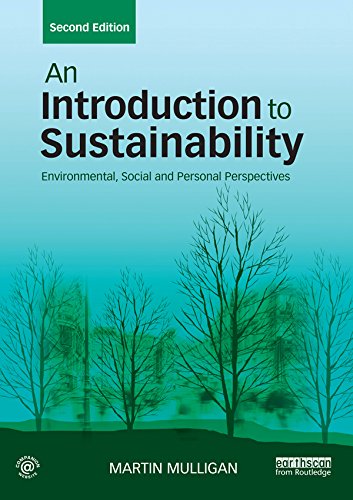 ler totalmente An Introduction to Sustainability: Environmental, Social and Personal Perspectives (English Edition)