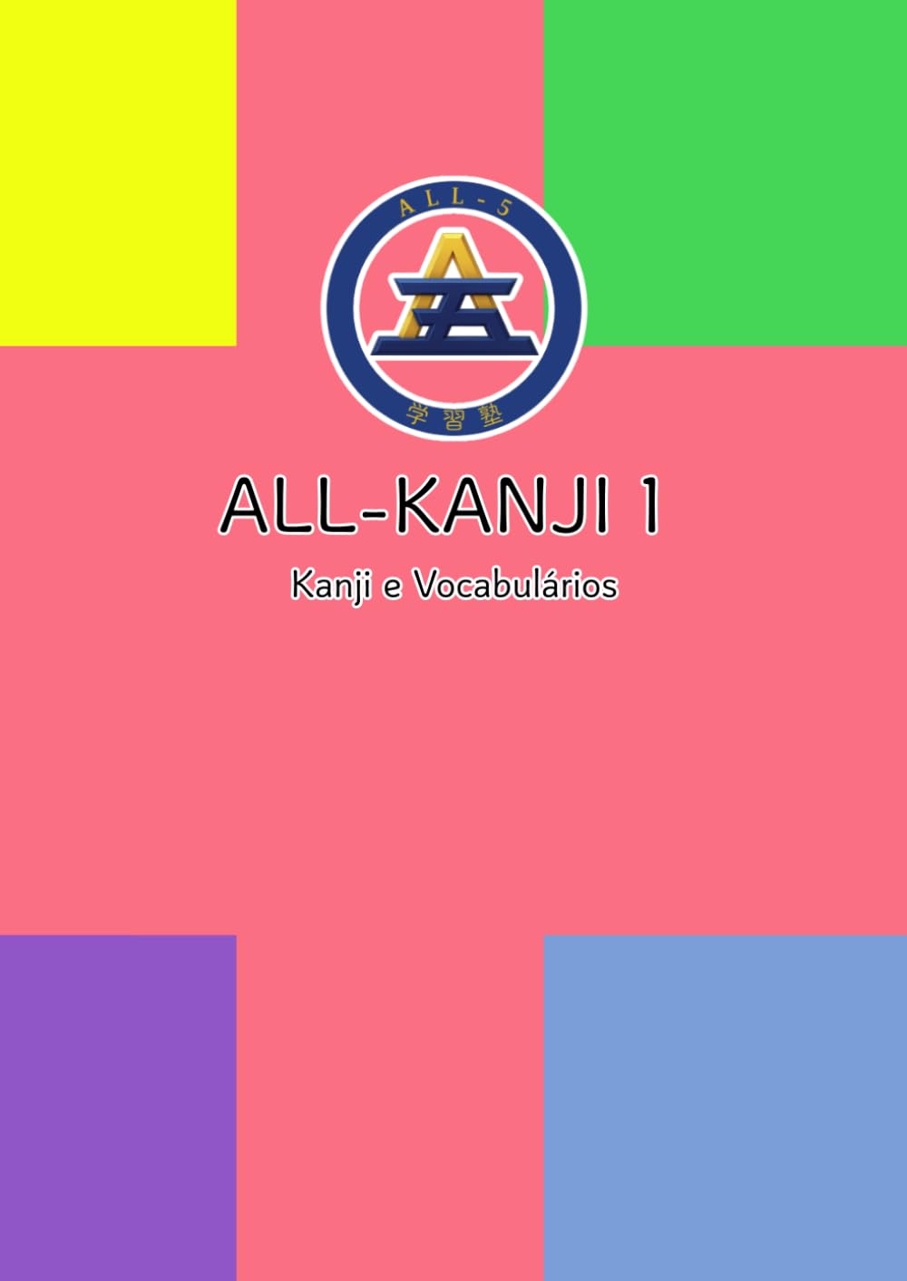 ALL-KANJI 1 (Portuguese Edition) baixar o livro de graça