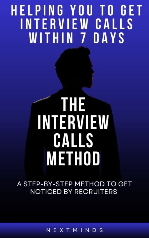The Interview Calls Method: A Step-by-Step Job Search Strategy to Beat ATS, Optimize LinkedIn, and Attract Recruiters (English Edition) baixar livro de graça