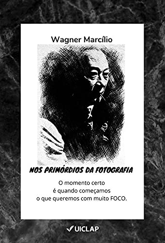 capítulo por capítulo baixar Nos Primórdios da Fotografia: O momento certo é quando começamos o que queremos com muito FOCO.