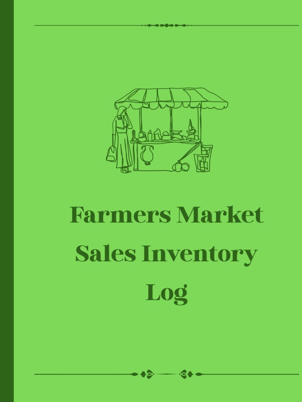 Farmers Market Sales & Inventory Log: Track Your Products, Sales, and Profit at Every Market: A Simple Business Ledger for Vendors, Growers, Crafters,... Daily Sales, Expenses, and Customer Notes baixar o livro de graça