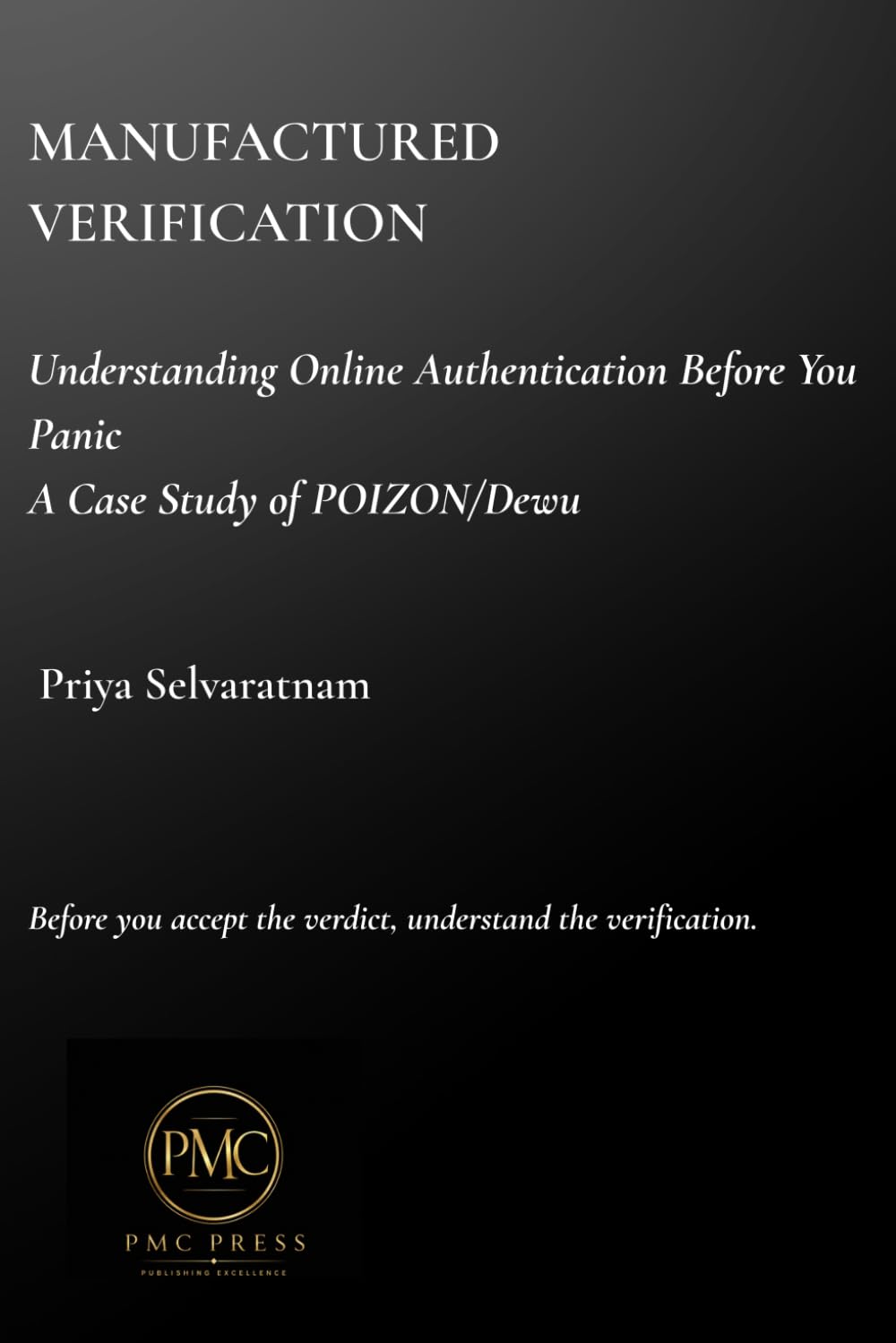 Manufactured Verification: Understanding Online Authentication Before You Panic: A Case Study of POIZON/Dewu baixar o livro de graça