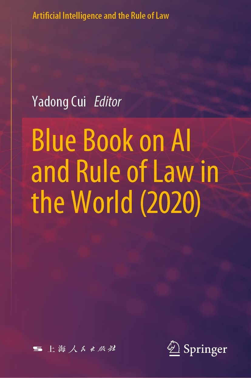 Blue Book on AI and Rule of Law in the World (2020) (Artificial Intelligence and the Rule of Law) (English Edition) baixar livro de graça