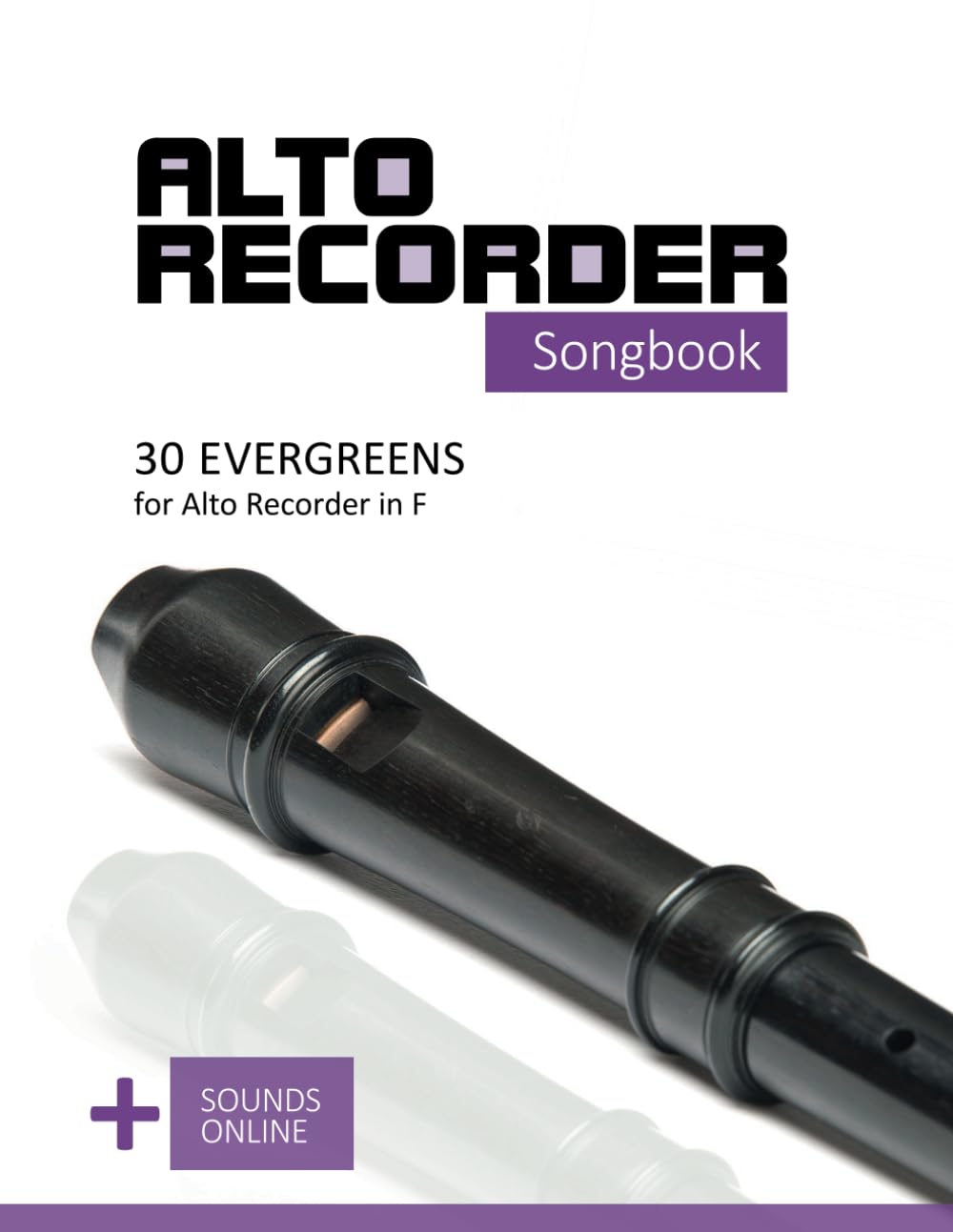 Alto Recorder Songbook - 30 Evergreens for the Alto Recorder in F: + Sounds online (Alto Recorder Songbooks) baixar o livro de graça