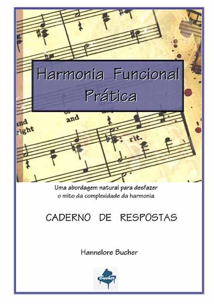 ler totalmente HARMONIA FUNCIONAL PRÁTICA - Caderno de Respostas - Hannelore Bucher
