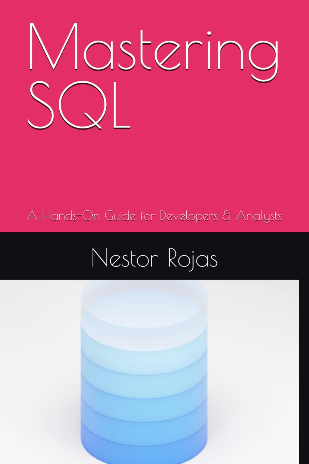 Mastering SQL: A Hands-On Guide for Developers & Analysts baixar livro de graça