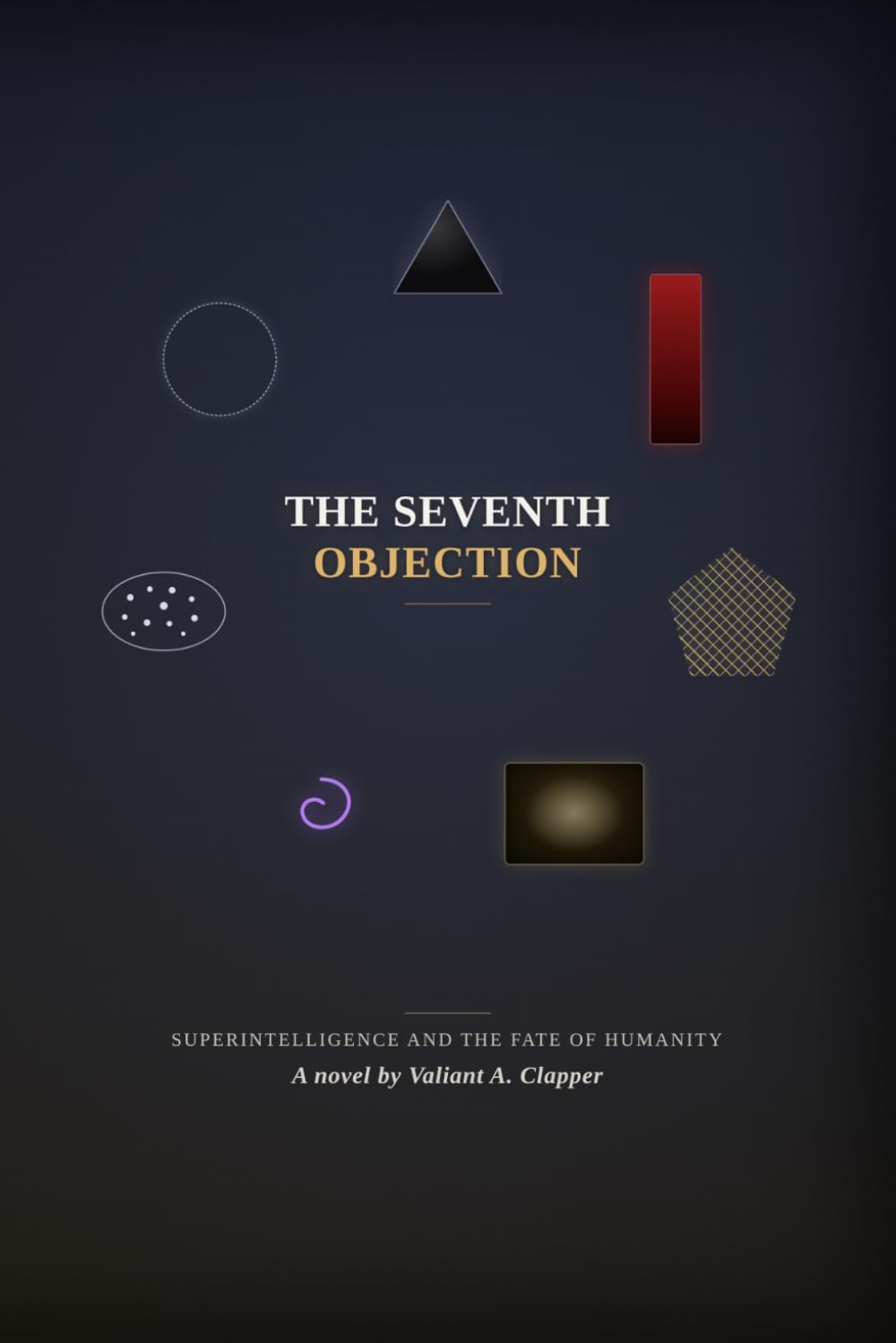 THE SEVENTH OBJECTION: Superintelligence and the Fate of Humanity baixar o livro de graça