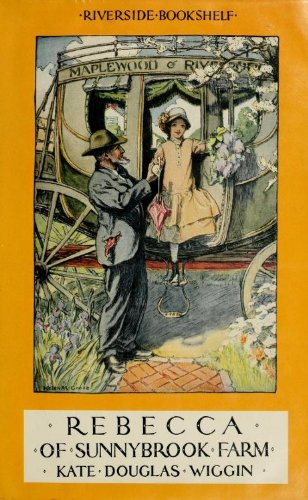 Rebecca of Sunybrook Farm (Illustrated) (Rebecca of Sunnybrook Book 1) (English Edition) baixar o livro de graça