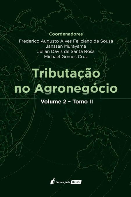 Tributação no Agronegócio - Volume 2 - Tomo II - 2026 baixar o livro de graça