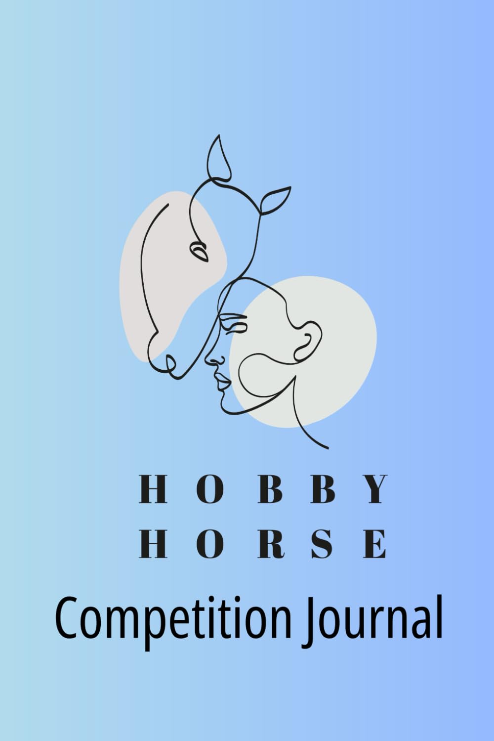 Hobby Horse Show & Competition Logbook – Fun Tracker for Girls, Kids & Young Riders baixar o livro de graça