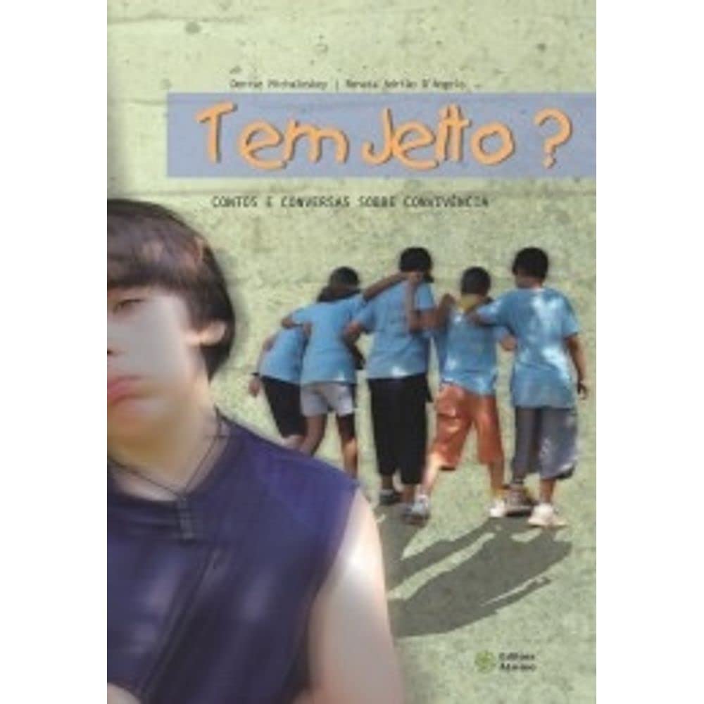 Tem Jeito? Contos e Conversas Sobre Convivência baixar o livro de graça