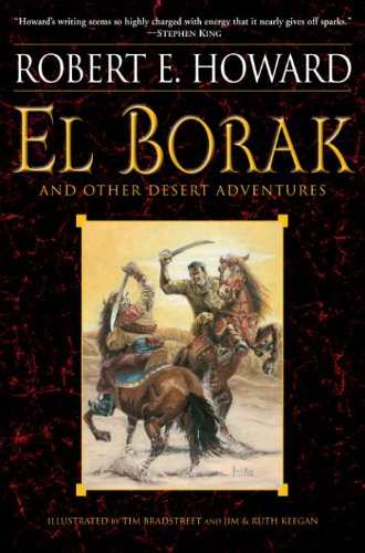 El Borak and Other Desert Adventures (English Edition)