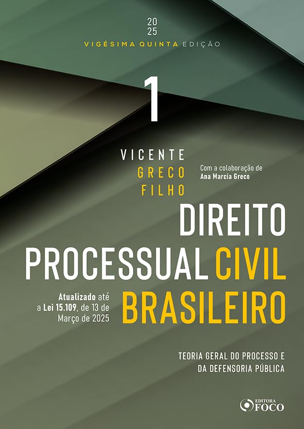 ler totalmente Direito Processual Civil Brasileiro - Volume 1 25ª Ed - 2025: Teoria Geral do Processo e da Defensoria Pública