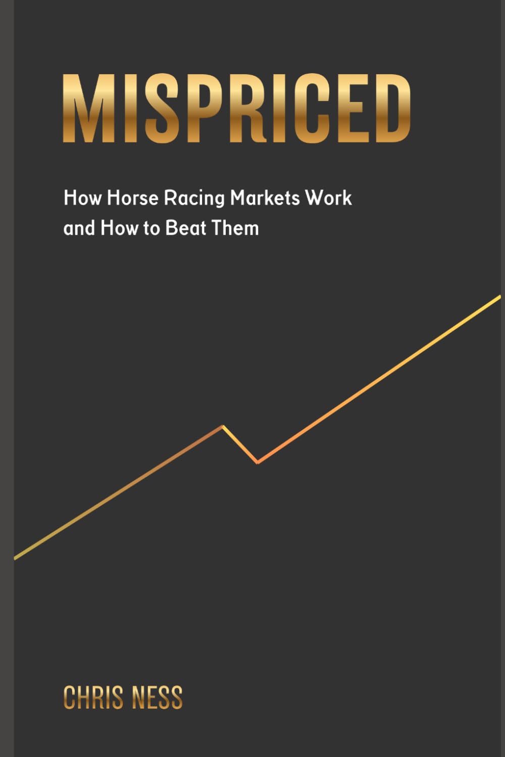 ler totalmente Mispriced: How Horse Racing Markets Work and How to Beat Them