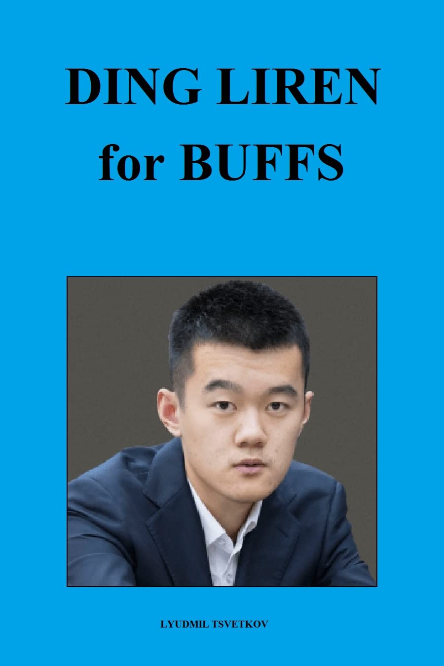 Ding Liren for Buffs (Chess Players for Buffs) (English Edition) baixar o livro de graça