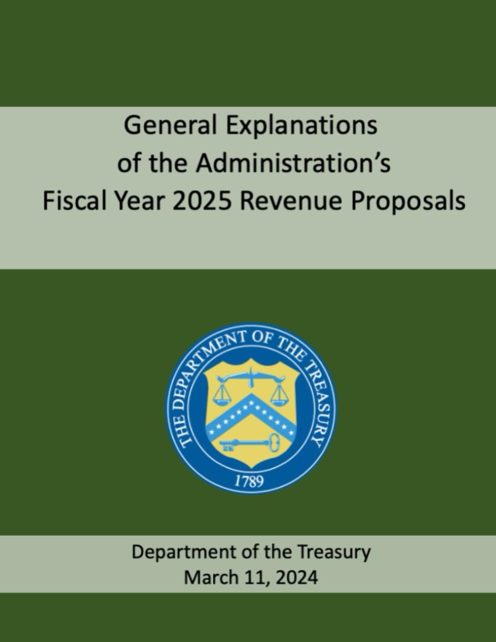 General Explanations of the Administration’s Fiscal Year 2025 Revenue Proposals: March 11, 2024 baixar o livro de graça
