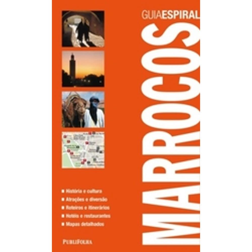 Marrocos. História E Cultura, Atrações E Diversão, Roteiros E Itinerários, Hotéis E Restaurantes baixar o livro de graça