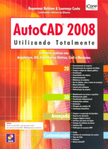 AutoCAD 2008. Utilizando Totalmente baixar o livro de graça