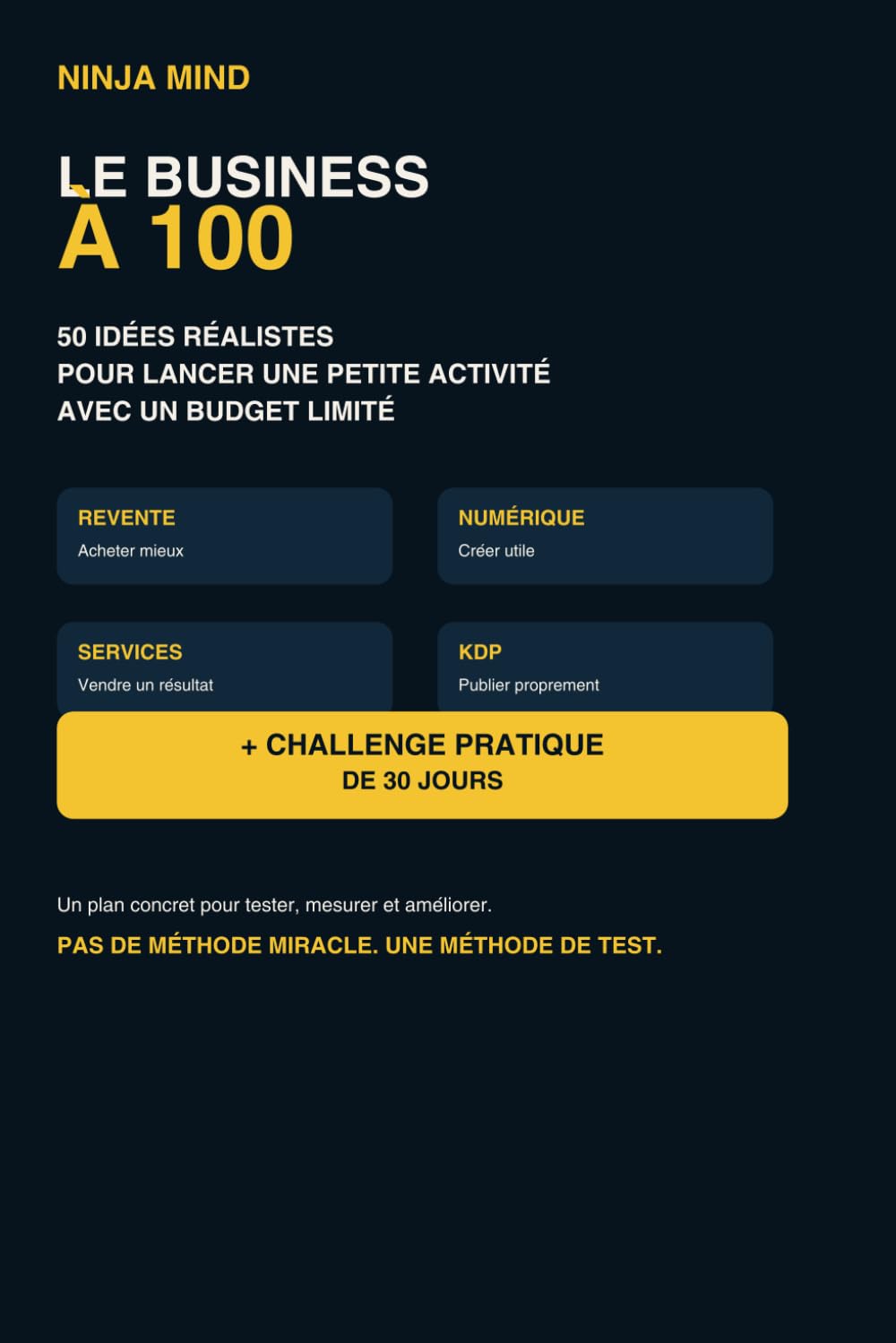 capítulo por capítulo baixar Le Business à 100 €: 50 idées réalistes et un plan de 30 jours pour lancer une petite activité rentable avec un budget limité (French Edition)