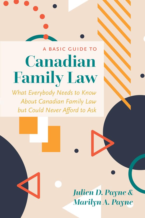 capítulo por capítulo baixar A Basic Guide to Canadian Family Law: What Everybody Needs to Know About Canadian Family Law but Could Never Afford to Ask (English Edition)
