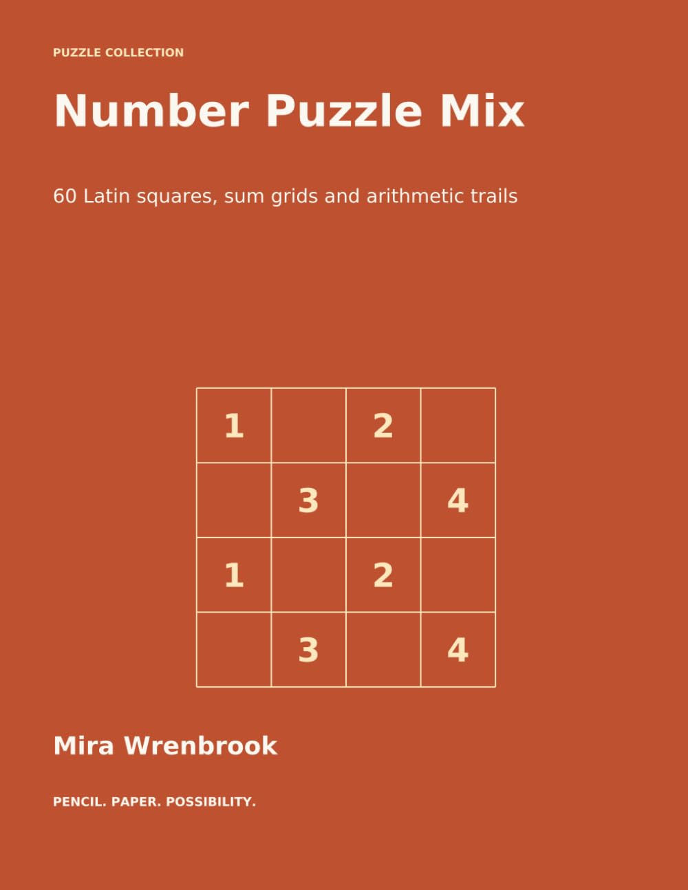 Number Puzzle Mix: 60 Latin squares, sum grids and arithmetic trails baixar o livro de graça